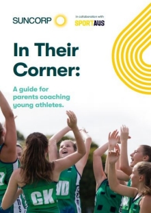 In Their Corner: A guide for parents coaching young athletes